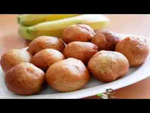 Video: Banana Puff Puff (Nigerian Banana Balls)
